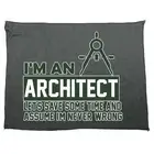 Im An Architect Lets Save Some Time - Kitchen Cloth Dish Tea Towels Soft Towel