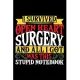 I Survived Open Heart Surgery And All I Got Was This Stupid Notebook: Heart surgery recovery gifts, Heart surgery recovery gifts for men, gifts for he