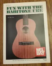 Mel Bay's Fun With The Baritone Uke MB93266 c1961