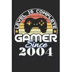 LEVEL 16 COMPLETE GAMER SINCE 2004: FUNNY RETRO VINTAGE 16TH GAMER BIRTHDAY GIFT NOTEBOOK / JOURNAL GAMING LOVERS GIFT