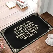 Outside Decor for Porch Spring Maybe If We Start Telling People Their Brain is an App, They'll Want to Use It. Doormat Spring Rug Outdoor Farm Kitchen Rug (Color : Colour, Size : 65X90CM)