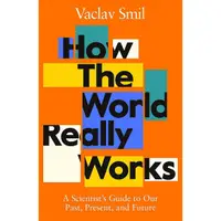 在飛比找蝦皮商城優惠-How the World Really Works: A 