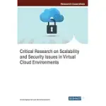 CRITICAL RESEARCH ON SCALABILITY AND SECURITY ISSUES IN VIRTUAL CLOUD ENVIRONMENTS