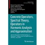 CONCRETE OPERATORS, SPECTRAL THEORY, OPERATORS IN HARMONIC ANALYSIS AND APPROXIMATION