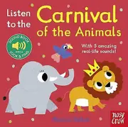 Listen To The Carnival Of The Animals Paperback Book