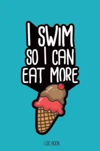 在飛比找博客來優惠-I swim so I can eat more ice-c