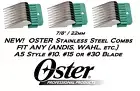 3 OSTER STAINLESS STEEL Blade GUIDE 7/8" 22mm COMB*Fit A5,Wahl KM5 KM10 Clippers