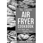 AIR FRYER COOKBOOK: FOR QUICK AND HEALTHY MEALS