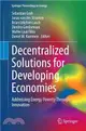 Decentralized Solutions for Developing Economies ─ Addressing Energy Poverty Through Innovation