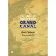 The Painted Maps of the Grand Canal: A Study of the Ancient Maps of the Grand Canal in the Qing Dynasty