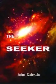 NEW - THE SEEKER Science Fiction Adventure Novel