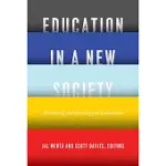 EDUCATION IN A NEW SOCIETY: RENEWING THE SOCIOLOGY OF EDUCATION