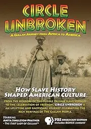 Circle Unbroken: A Gullah Journey From Africa To America
