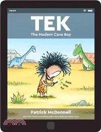 在飛比找三民網路書店優惠-Tek ─ The Modern Cave Boy