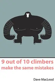 9 Out Of 10 Climbers Make The Same Mistakes by Dave MacLeod Paperback Book