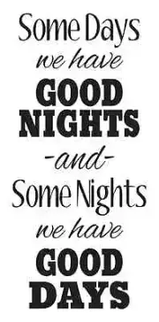 Inspirational STENCIL*Some Days we have Good Nights*Large 12x24 for making signs