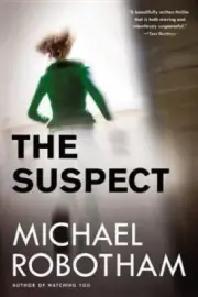 The Suspect (Joseph O'Loughlin) by Robotham, Michael [Paperback, 432 pages]