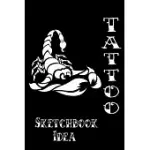 TATTOO SKETCHBOOK IDEA: FOR ASPIRING TATTOO ARTISTS. TATTOOS DRAW AND INSPIRATION FOR CREATING INK DESIGNS. TATTOO DIARY. GIFT FOR TATTOOISTS.