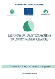 Responses of Forest Ecosystems to Environmental Changes by A. Teller (English) H