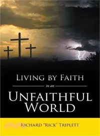 在飛比找三民網路書店優惠-Living by Faith in an Unfaithf