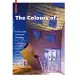 The Colours of ...: Frank O. Gehry, Jean Nouvel, Wang Shu and Other Architects
