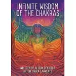 INFINITE WISDOM OF THE CHAKRAS