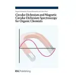 CIRCULAR DICHROISM AND MAGNETIC CIRCULAR DICHROISM SPECTROSCOPY FOR ORGANIC CHEMISTS
