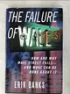 【書寶二手書T6／大學商學_DSD】The Failure of Wall Street: How and Why Wall Street Fails- and What Can Be Done About It_Banks, Erik