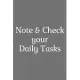 Note & Check your Daily Tasks: 6x9 Notebook for noting tasks and check finished ones on daily bases (taskbook to write down goals of the day)