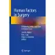 Human Factors in Surgery: Enhancing Safety and Flow in Patient Care