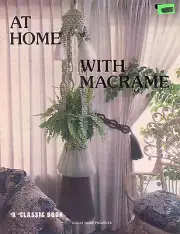 NEW At Home With Macrame Craft Book with Wall Art Decor & Planter Patterns