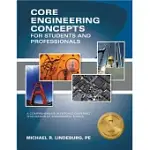 CORE ENGINEERING CONCEPTS FOR STUDENTS AND PROFESSIONALS