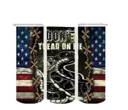Don’t Tread On Me sublimation tumblers 20 oz
