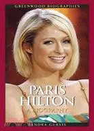 在飛比找三民網路書店優惠-Paris Hilton: A Biography