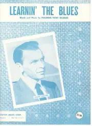 FRANK SINATRA-LEARNIN' THE BLUES-SHEET MUSIC-PIANO/VOCAL/GUITAR/CHORDS-NEW-1955!