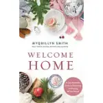 WELCOME HOME: A COZY MINIMALIST GUIDE TO DECORATING AND HOSTING ALL YEAR ROUND