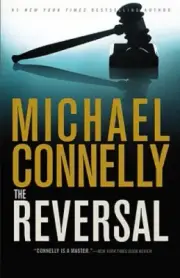 The Reversal by Michael Connelly, Editor [Hardback, 389 pages]
