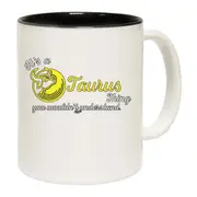 Its A Taurus Thing You Wouldnt Understand (2) Mug Cup
