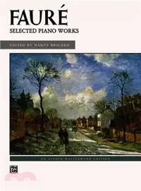 在飛比找三民網路書店優惠-Faure ─ Selected Piano Works