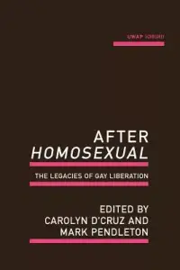 在飛比找博客來優惠-After Homosexual: The Legacies