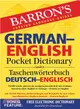 Barron's German-English Pocket Dictionary / Taschenworterbuch Beutsch-Englisch