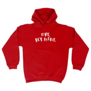 Aye Hes Mine - Funny Novelty Hoodies Hoodie
