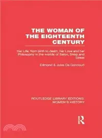 在飛比找三民網路書店優惠-The Woman of the Eighteenth Ce