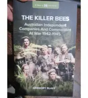 Killer Bees Australian Independent Company Commandos NEW BOOK