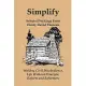 Simplify: Selected Writings from Henry David Thoreau: Walden, Civil Disobedience, Life Without Principle, Andreforms and Reforme