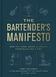 Emma Janzen - Bartender's Manifesto How to Think Drink and Cre - H245z