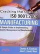 Cracking the Case of ISO 9001:2008 for Manufacturing