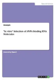 In Vitro Selection of Rprpc-binding Rna Molecules by Anonym (English) Paperback