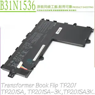 ASUS 平板電池 華碩 B31N1536,TP201電池, TP201SA電池, TP201SA-3K, TP201SA3K, 0B200-02040000