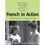 FRENCH IN ACTION: A BEGINNING COURSE IN LANGUAGE AND CULTURE: THE CAPRETZ METHOD